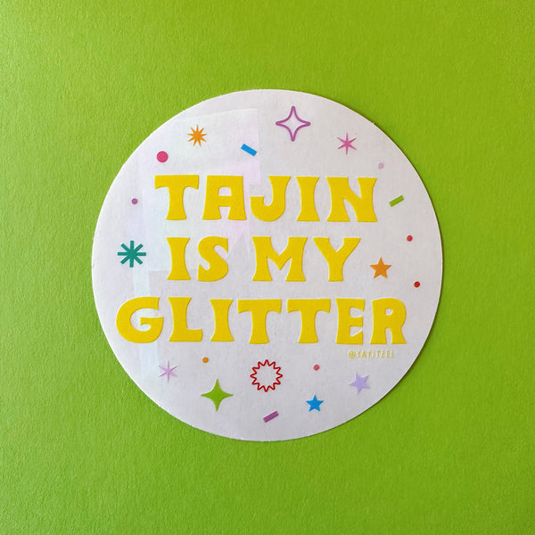 Tajin Is My Glitter Suncatcher Decal