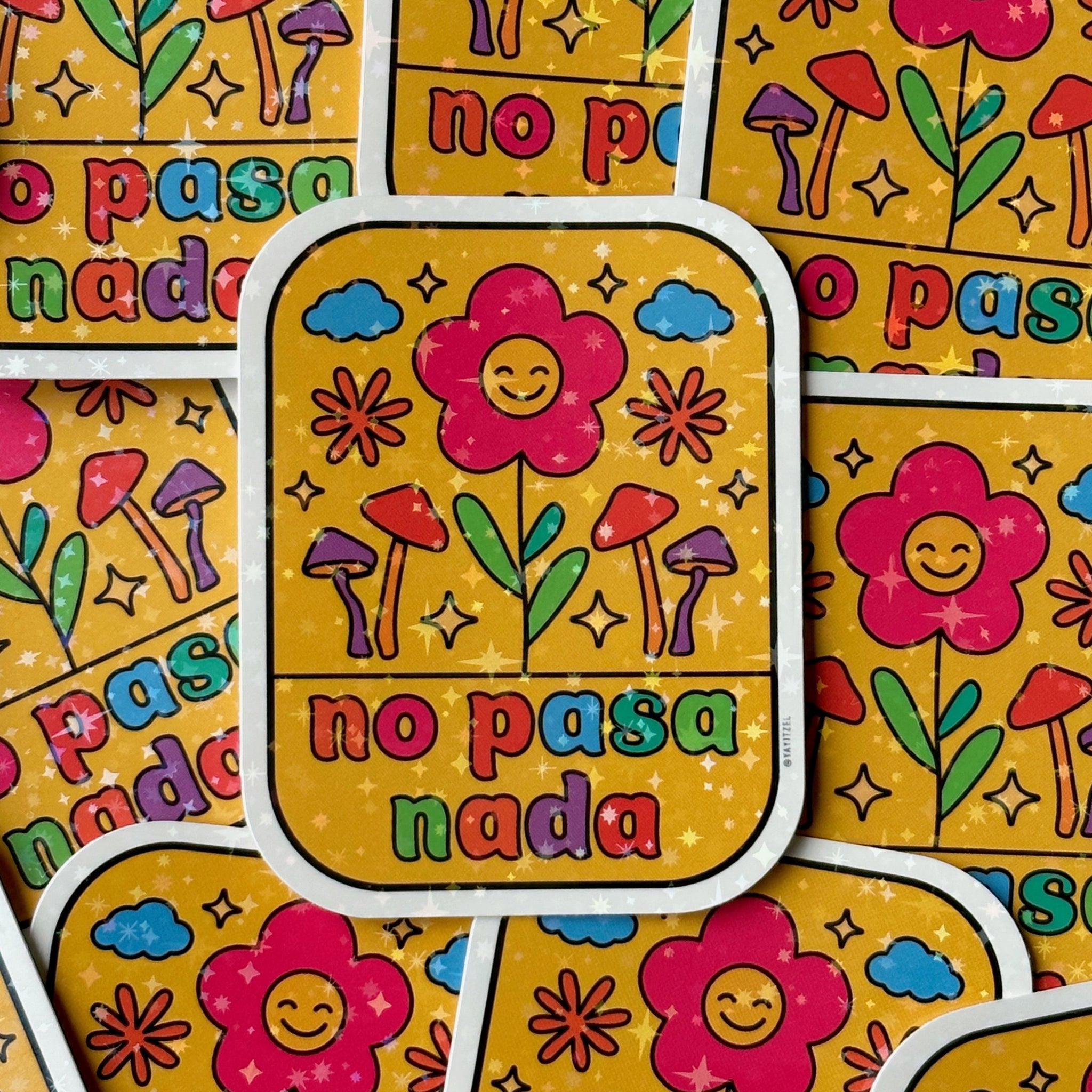 No Pasa Nada Holographic Glitter Sticker