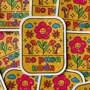 No Pasa Nada Holographic Glitter Sticker